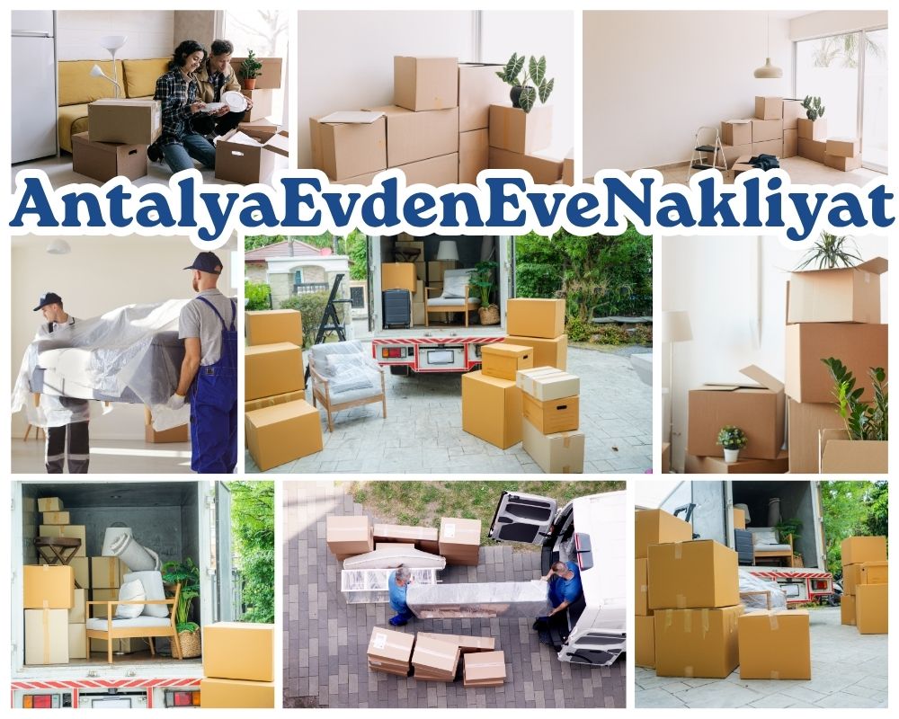 Antalya Çayırlı Evden Eve Taşımacılık